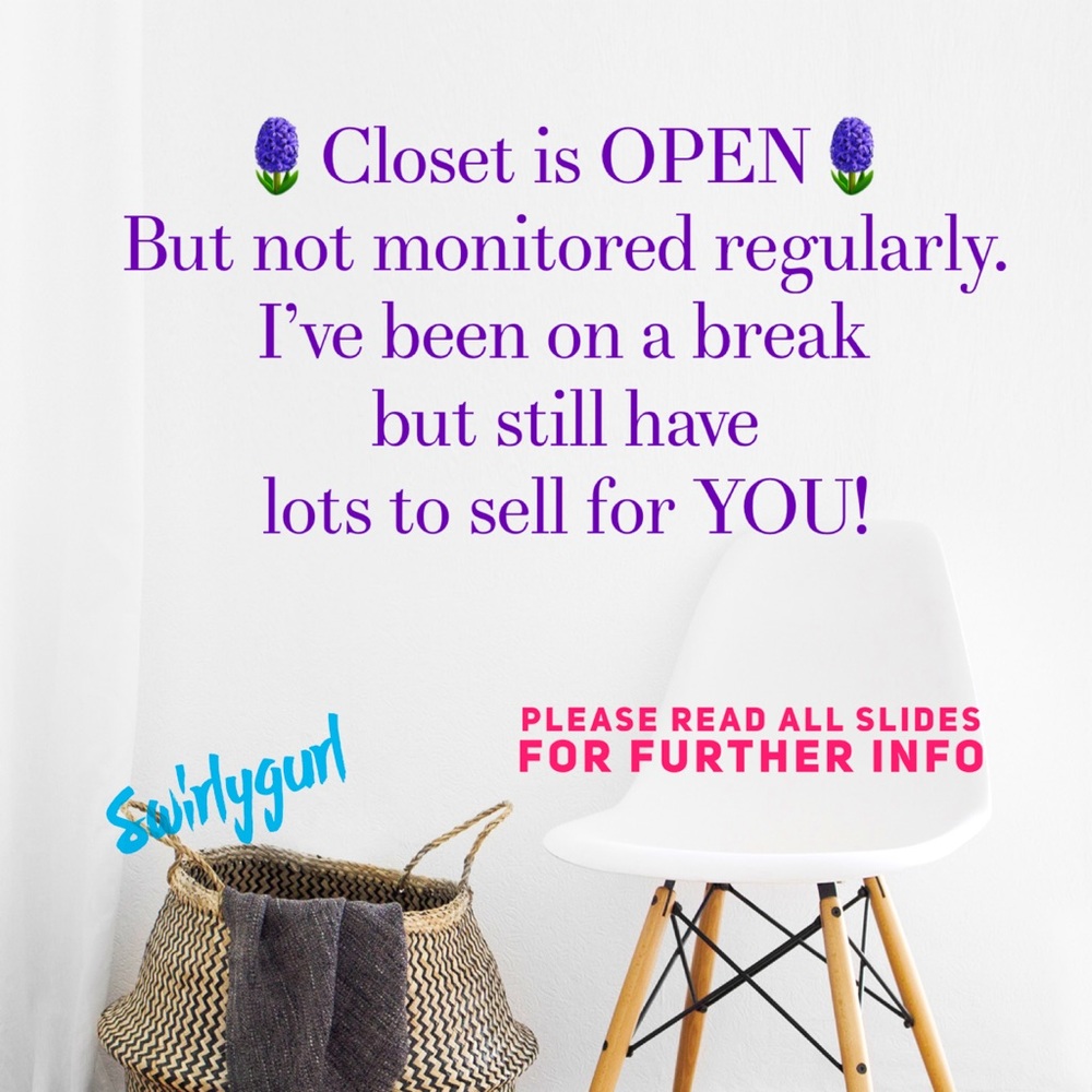 Closet is open! Please read below and all the slides for details 🌻